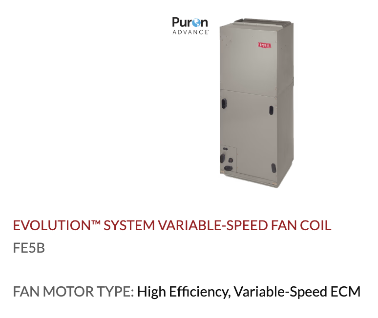 Bryant EVOLUTION™ SYSTEM VARIABLE-SPEED FAN COIL Sun Air